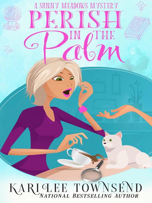 Title details for Perish in the Palm by Kari Lee Townsend - Available